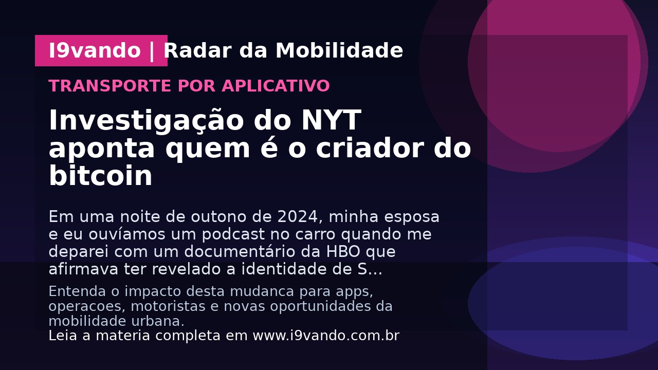 Investigação do NYT aponta quem é o criador do bitcoin