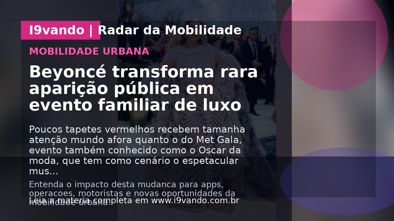 Beyoncé transforma rara aparição pública em evento familiar de luxo