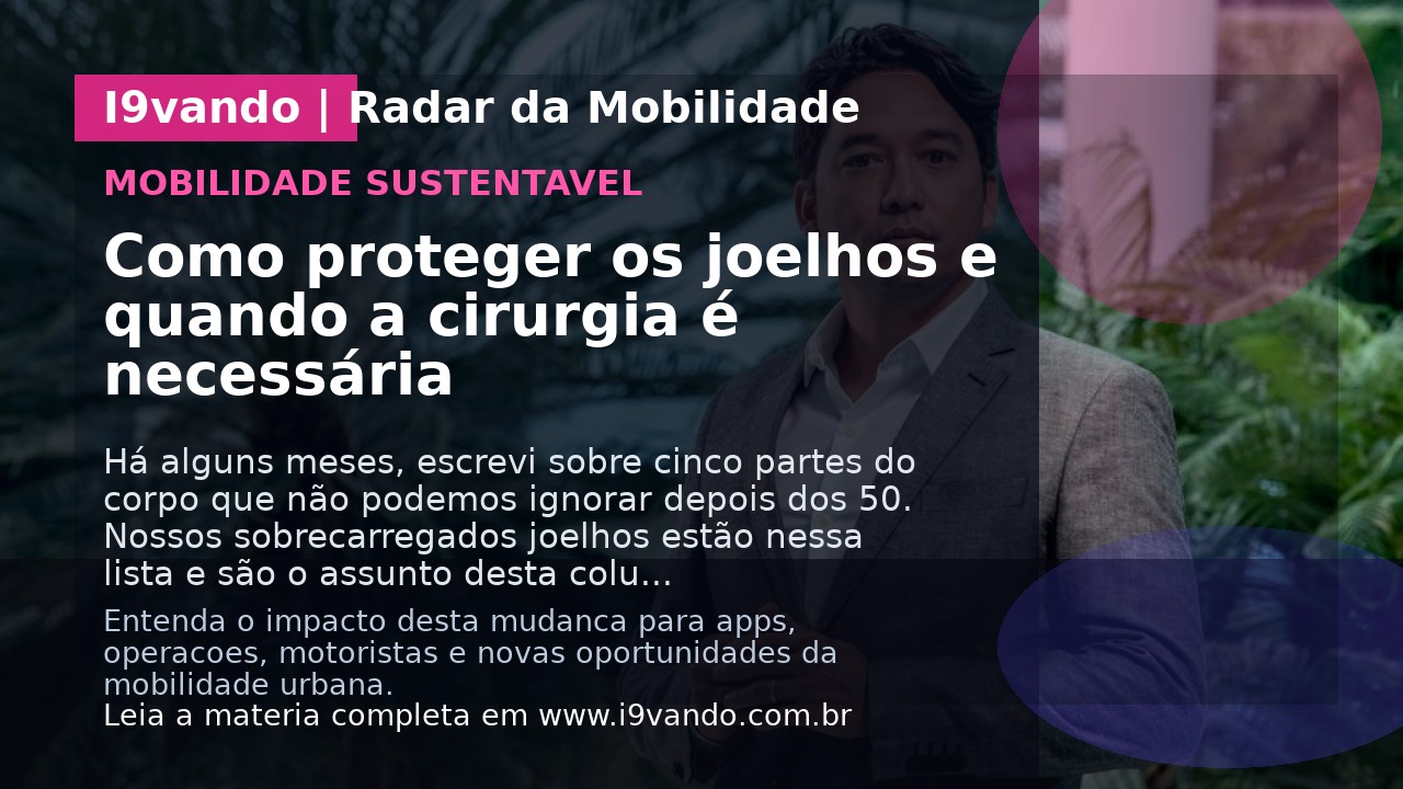 Como proteger os joelhos e quando a cirurgia é necessária