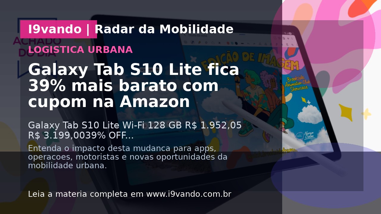 Galaxy Tab S10 Lite fica 39% mais barato com cupom na Amazon