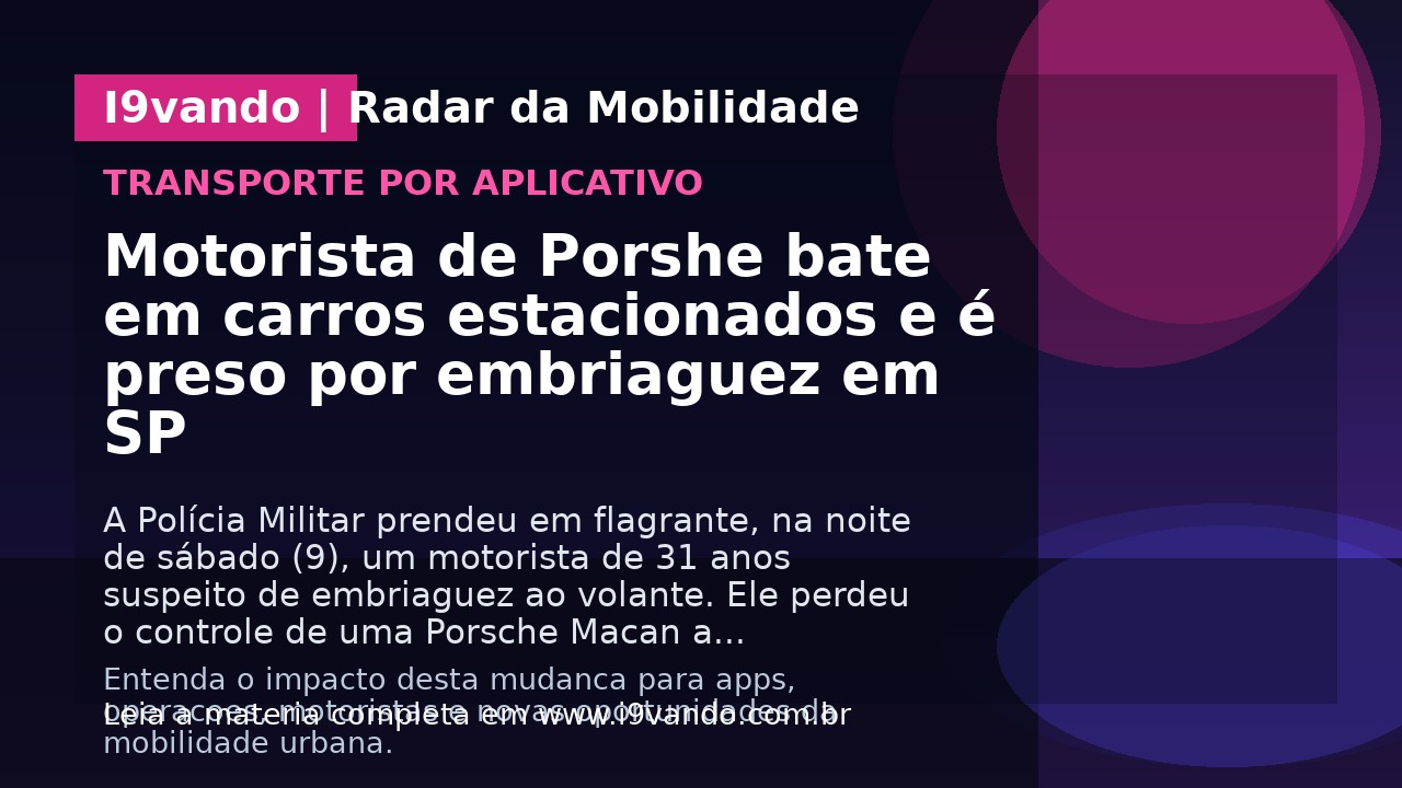 Motorista de Porshe bate em carros estacionados e é preso por embriaguez em SP