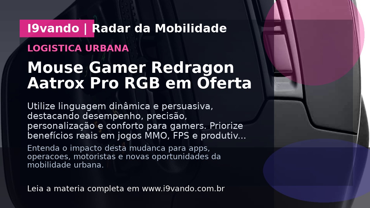 Mouse Gamer Redragon Aatrox Pro RGB em Oferta
