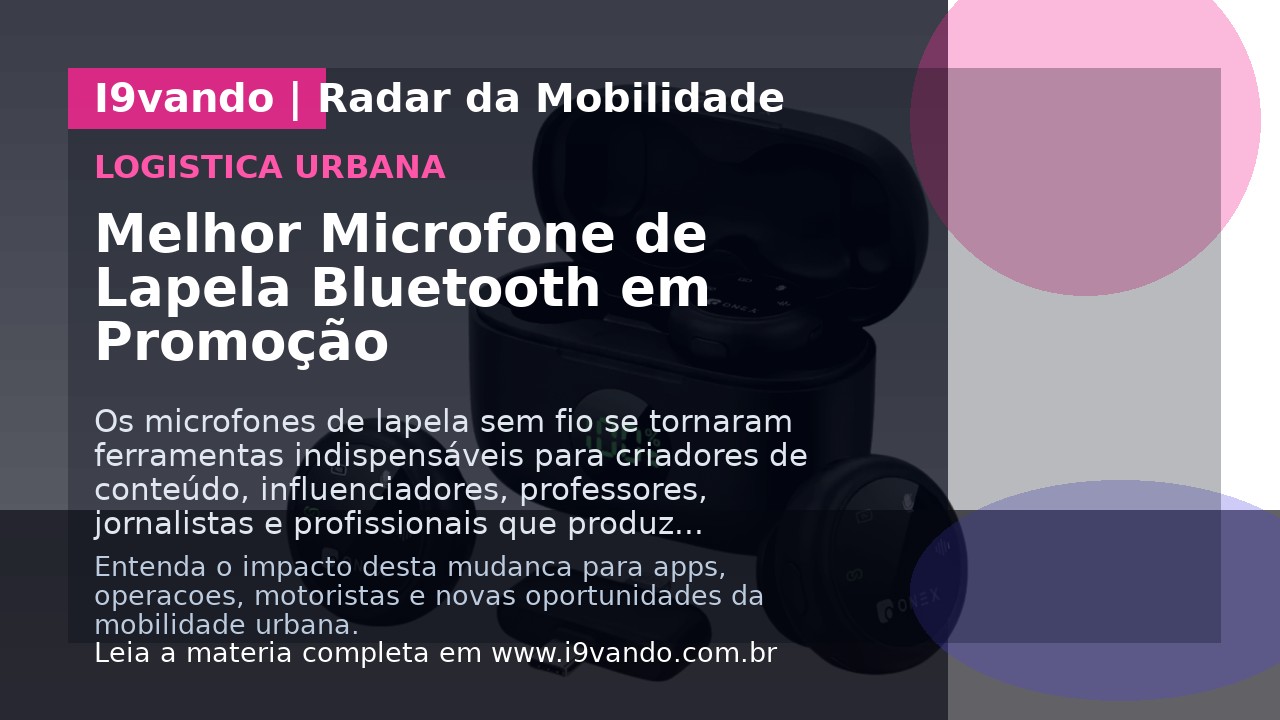 Melhor Microfone de Lapela Bluetooth em Promoção