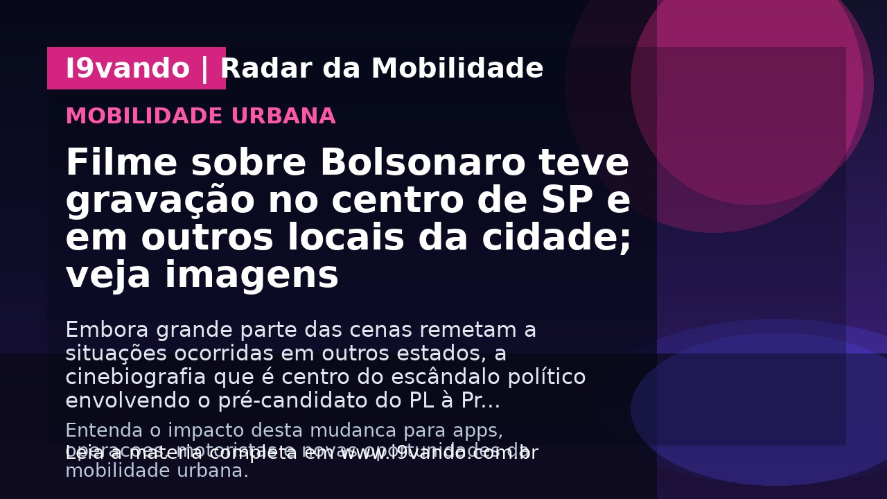 Filme sobre Bolsonaro teve gravação no centro de SP e em outros locais da cidade; veja imagens
