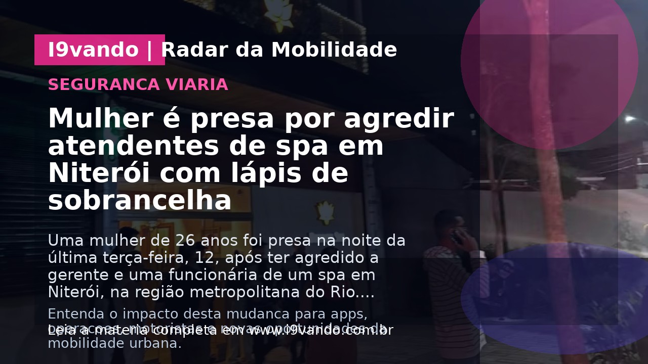 Mulher é presa por agredir atendentes de spa em Niterói com lápis de sobrancelha