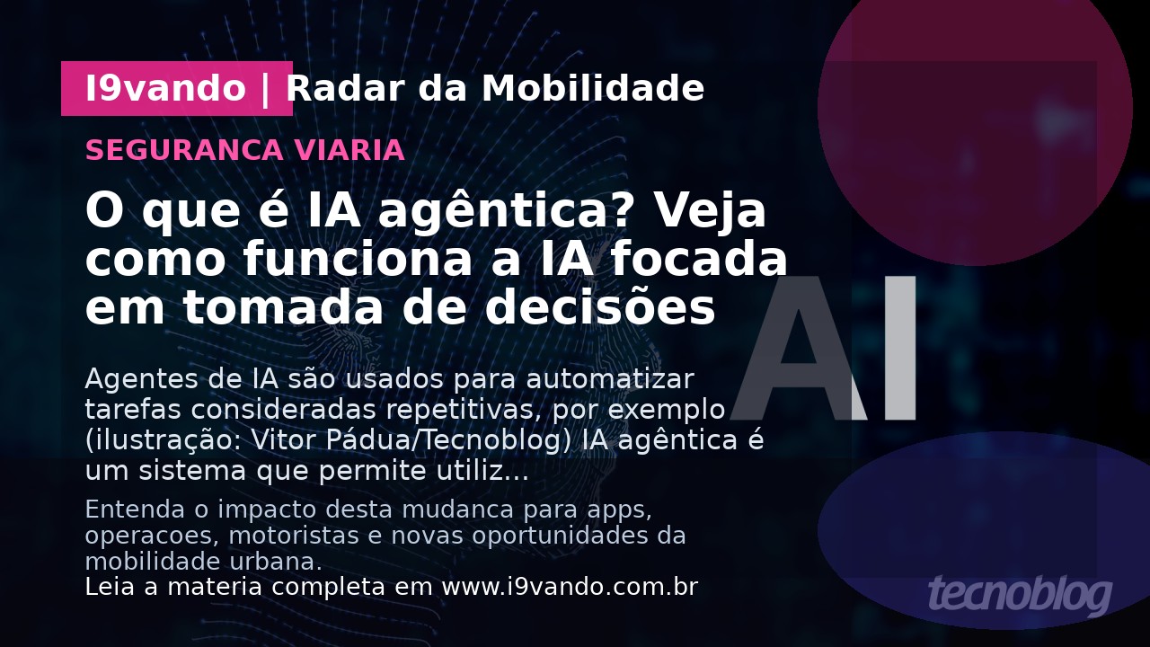 O que é IA agêntica? Veja como funciona a IA focada em tomada de decisões