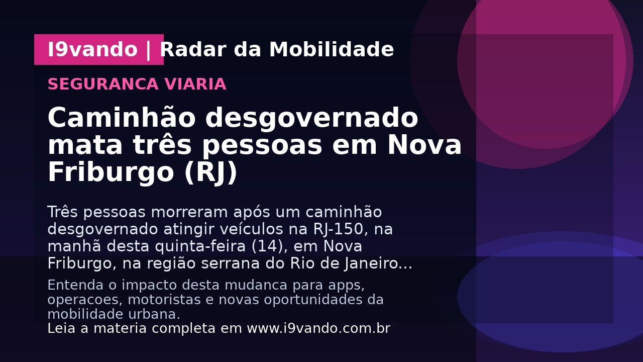 Caminhão desgovernado mata três pessoas em Nova Friburgo (RJ)