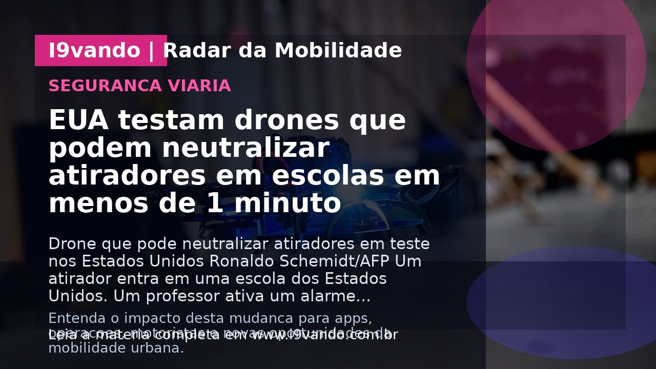 EUA testam drones que podem neutralizar atiradores em escolas em menos de 1 minuto