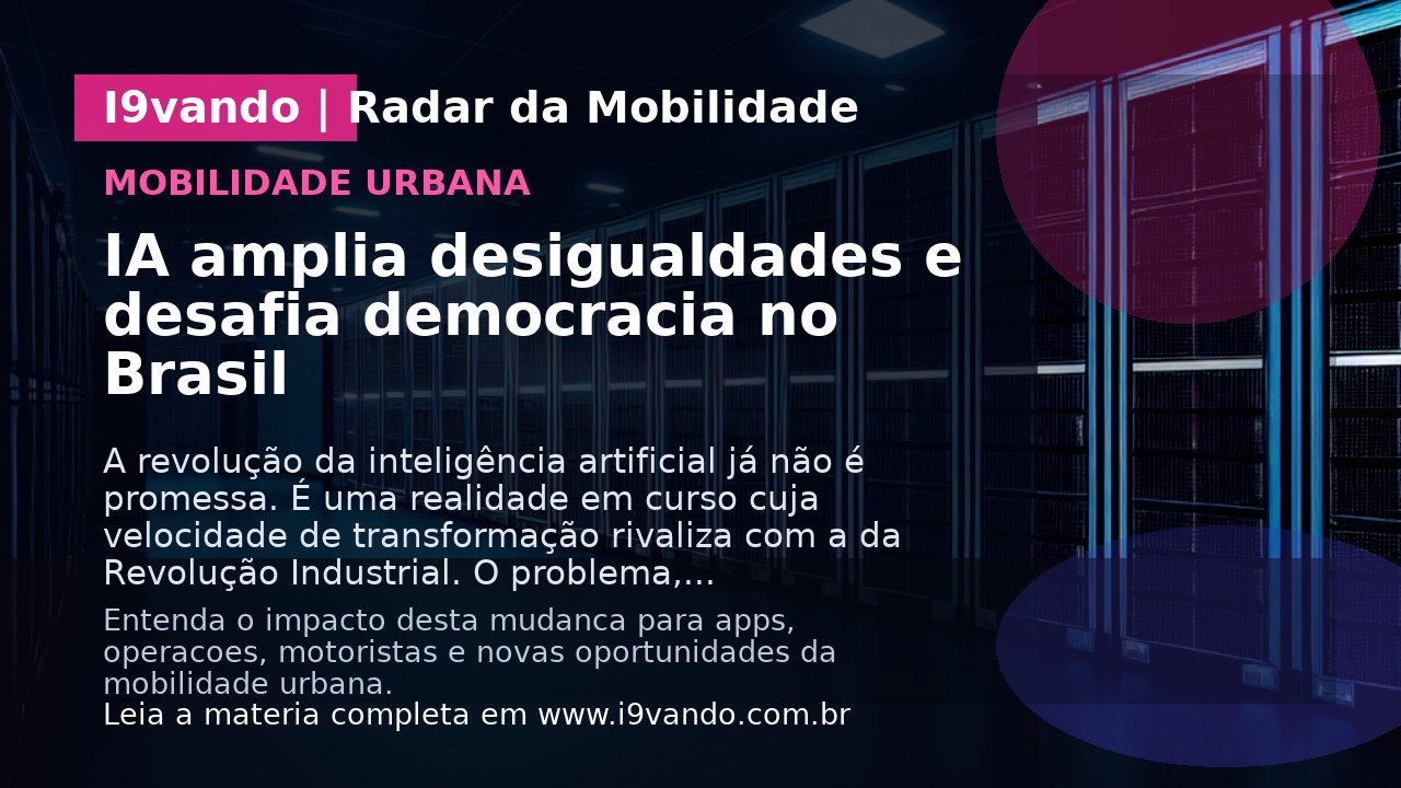 IA amplia desigualdades e desafia democracia no Brasil
