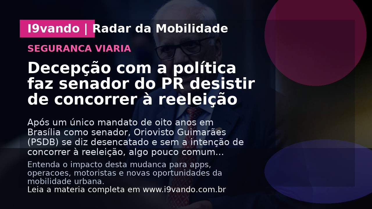 Decepção com a política faz senador do PR desistir de concorrer à reeleição