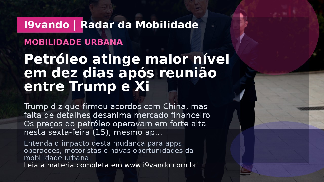 Petróleo atinge maior nível em dez dias após reunião entre Trump e Xi