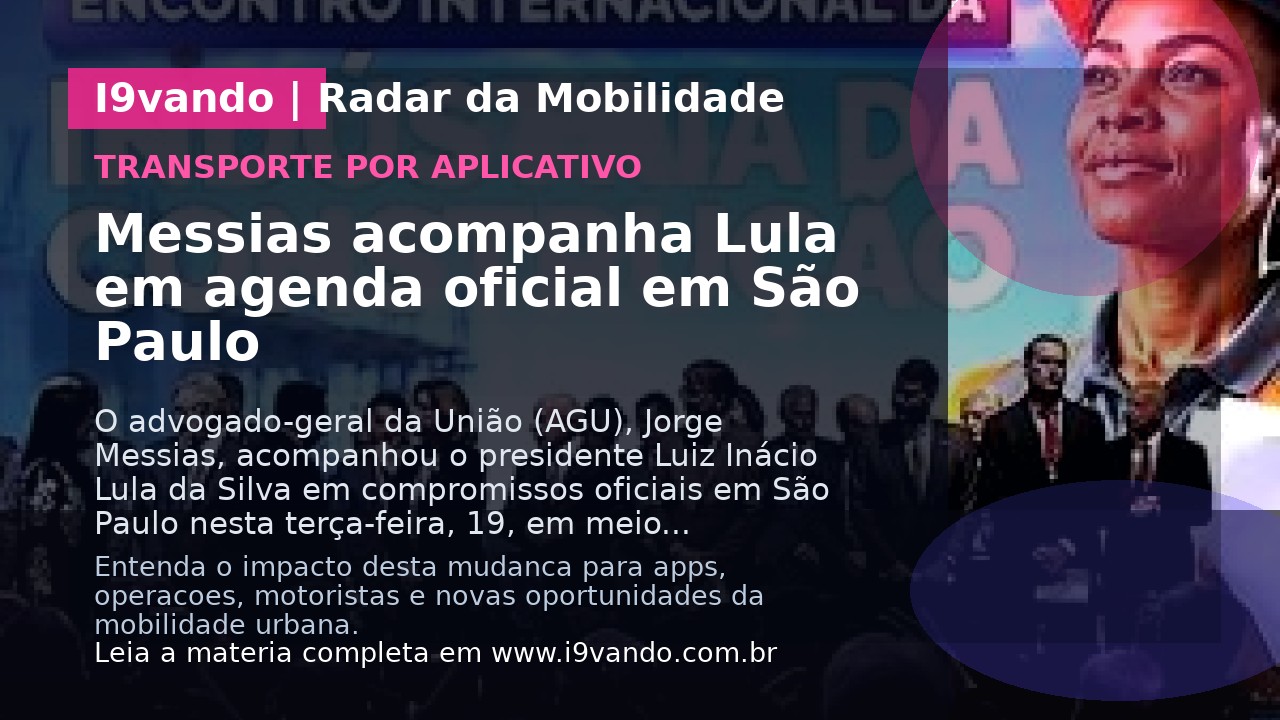Messias acompanha Lula em agenda oficial em São Paulo