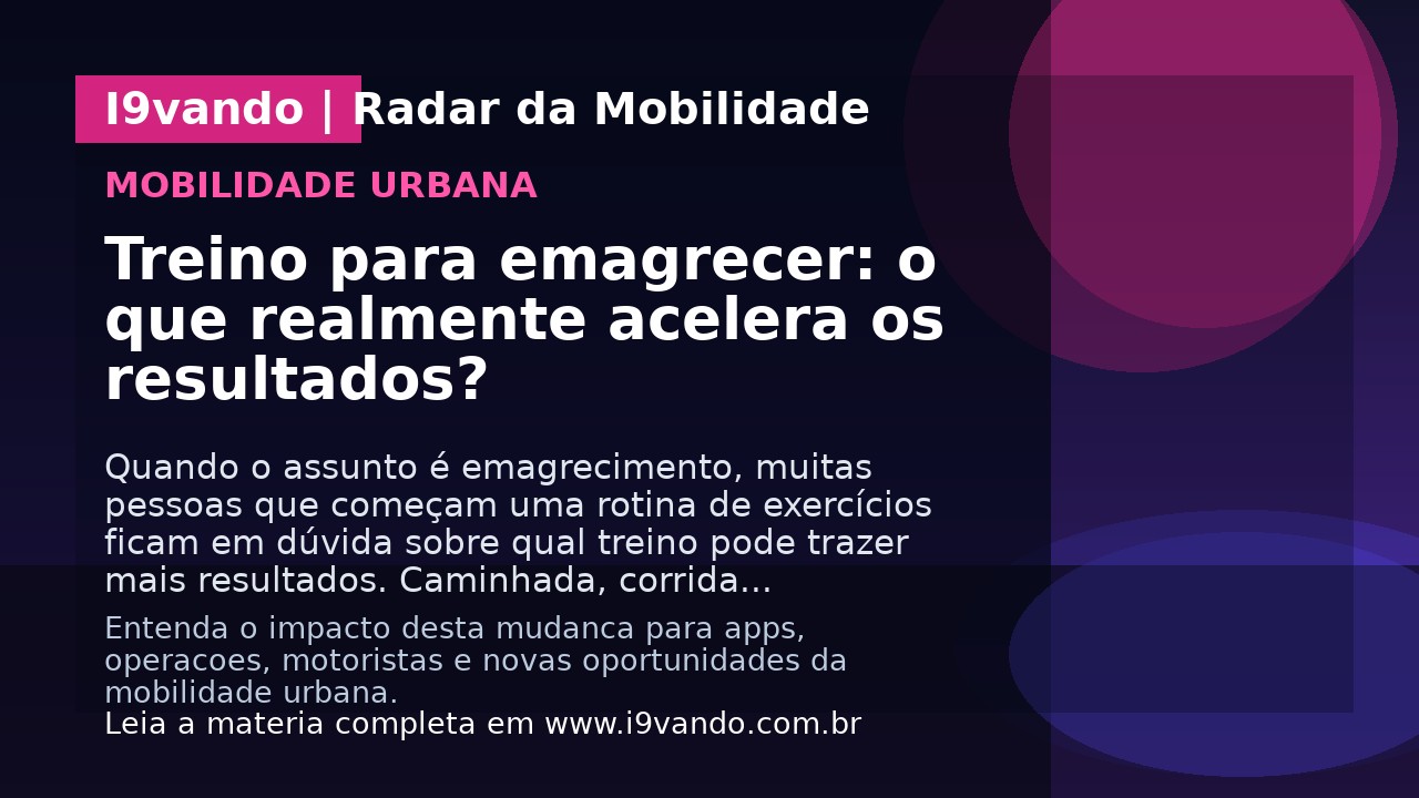 Treino para emagrecer: o que realmente acelera os resultados?