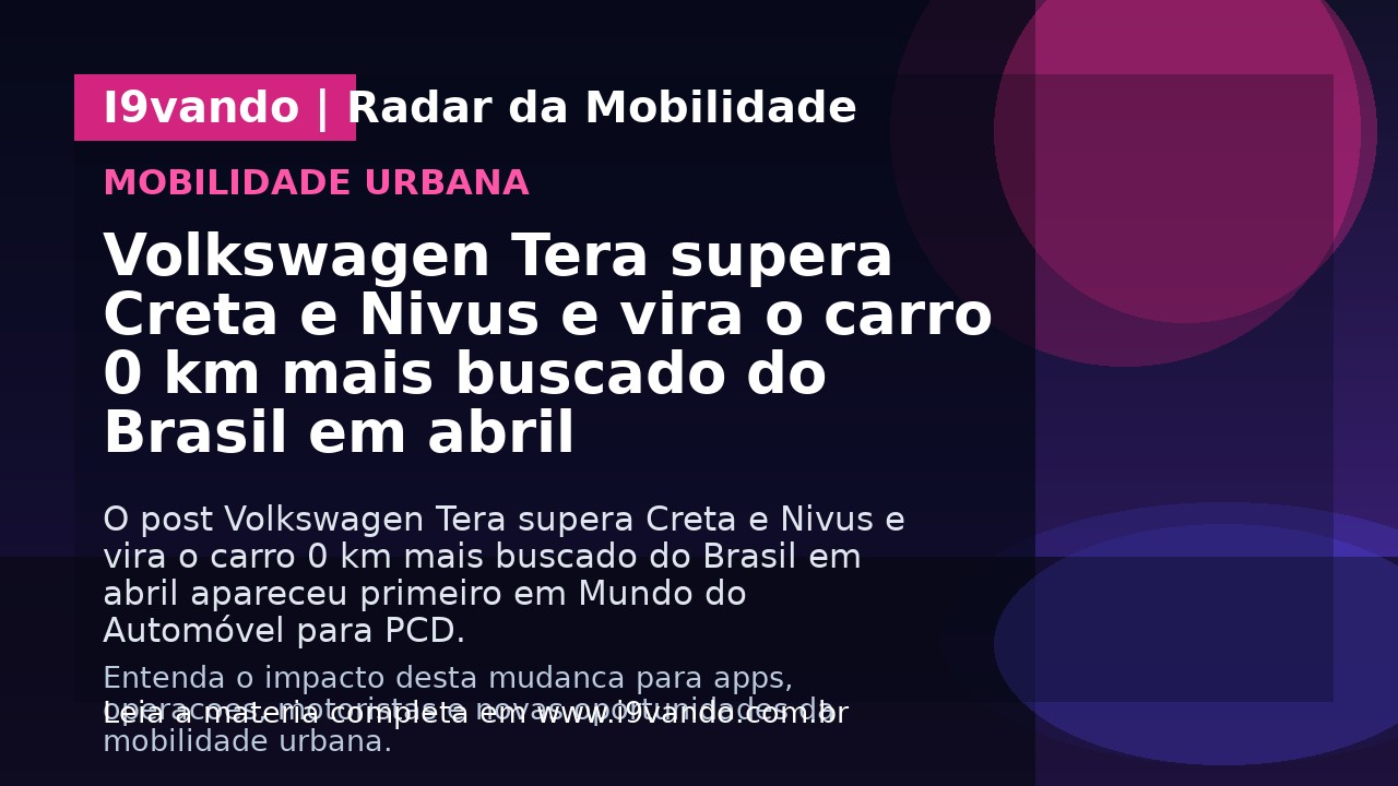 Volkswagen Tera supera Creta e Nivus e vira o carro 0 km mais buscado do Brasil em abril
