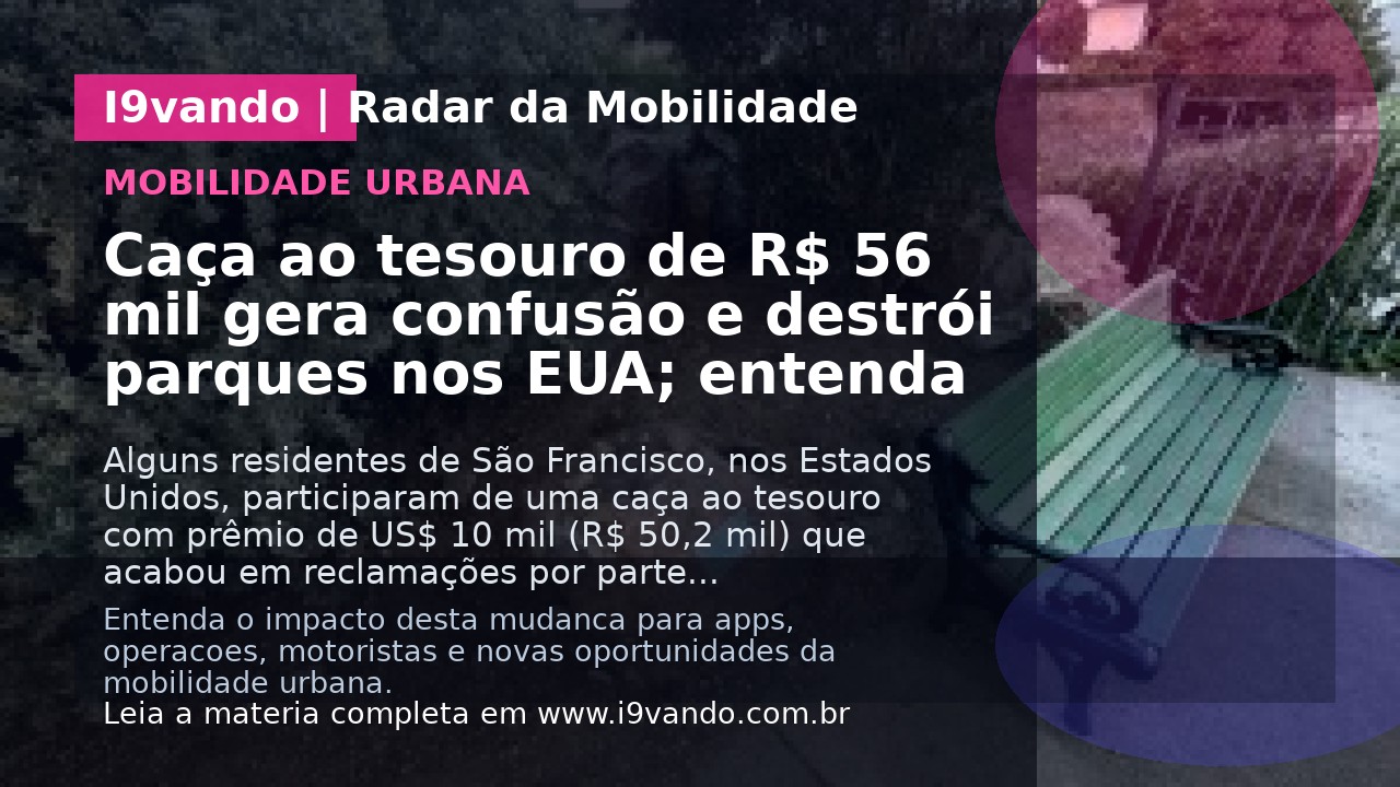 Caça ao tesouro de R$ 56 mil gera confusão e destrói parques nos EUA; entenda