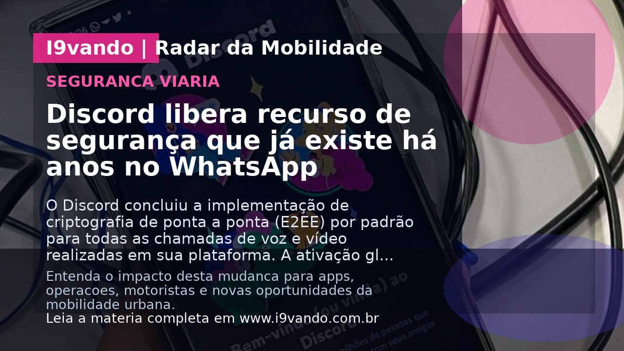 Discord libera recurso de segurança que já existe há anos no WhatsApp