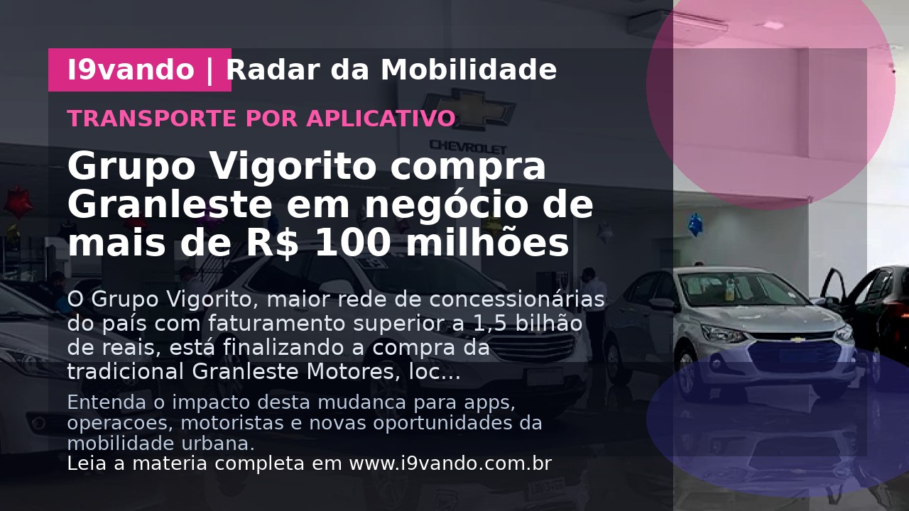 Grupo Vigorito compra Granleste em negócio de mais de R$ 100 milhões
