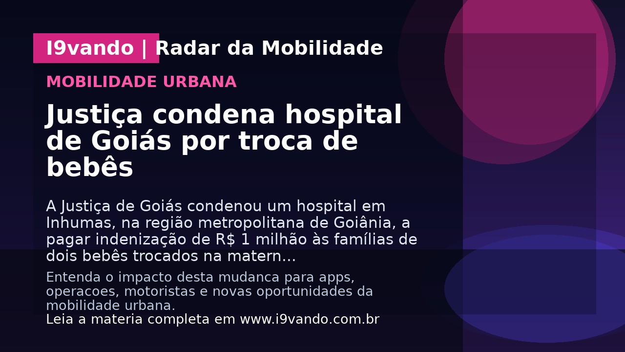 Justiça condena hospital de Goiás por troca de bebês