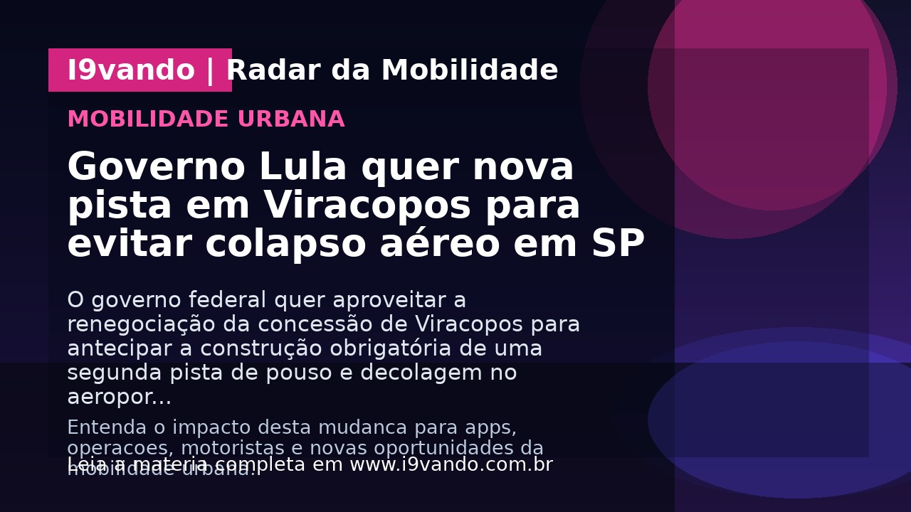Governo Lula quer nova pista em Viracopos para evitar colapso aéreo em SP