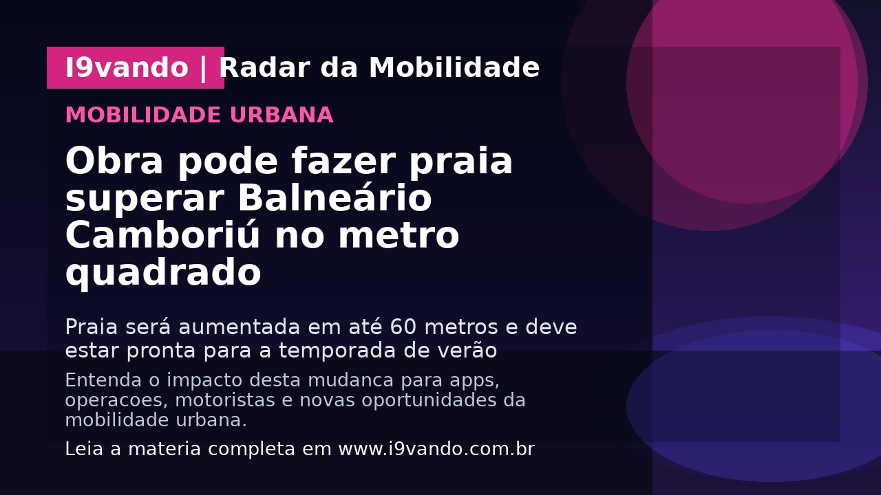 Obra pode fazer praia superar Balneário Camboriú no metro quadrado