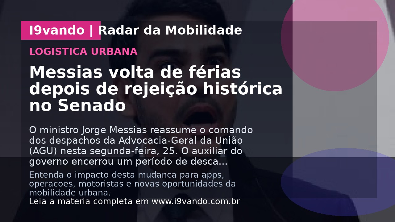 Messias volta de férias depois de rejeição histórica no Senado
