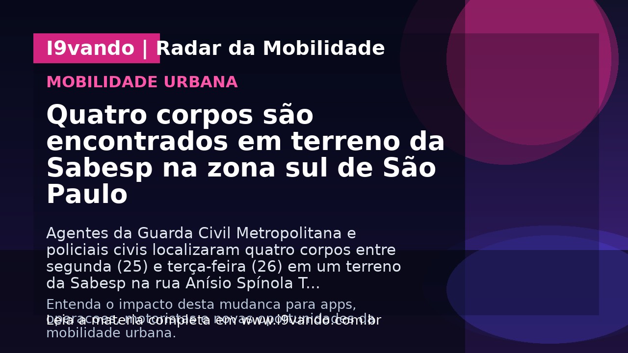 Quatro corpos são encontrados em terreno da Sabesp na zona sul de São Paulo