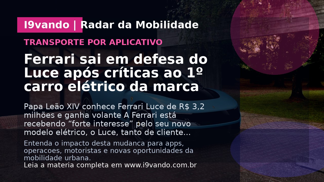 Ferrari sai em defesa do Luce após críticas ao 1º carro elétrico da marca