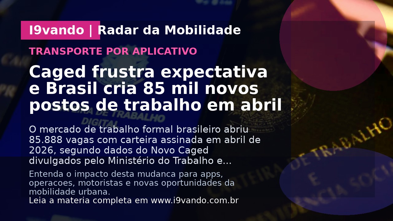 Caged frustra expectativa e Brasil cria 85 mil novos postos de trabalho em abril