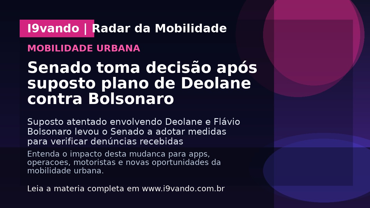 Senado toma decisão após suposto plano de Deolane contra Bolsonaro