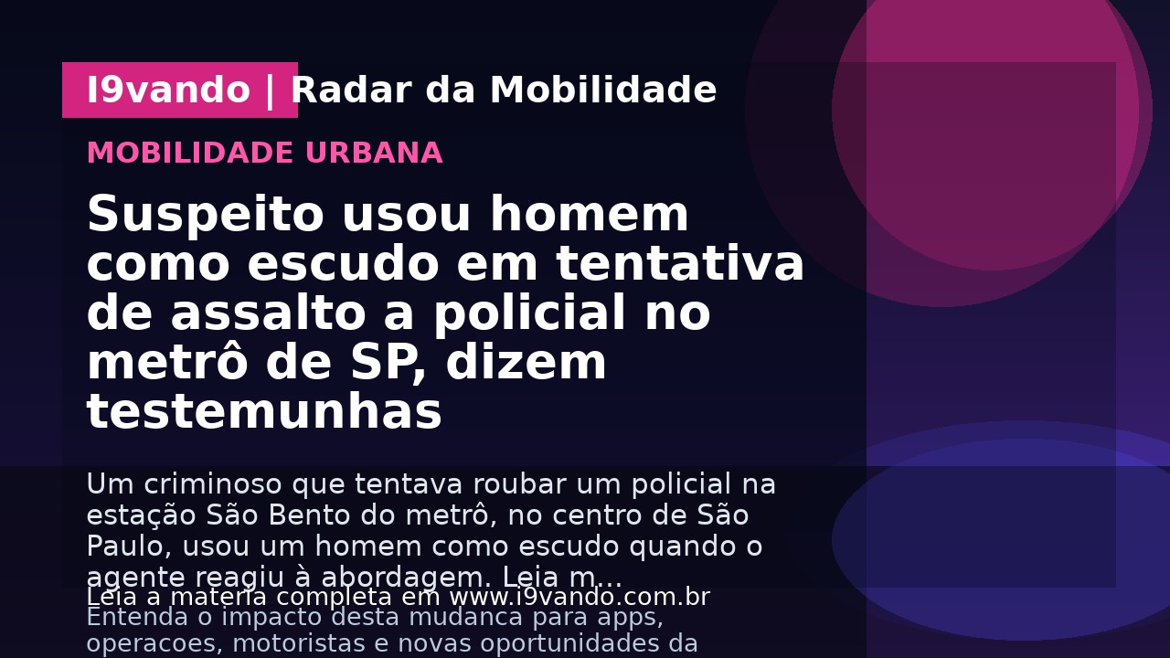Suspeito usou homem como escudo em tentativa de assalto a policial no metrô de SP, dizem testemunhas