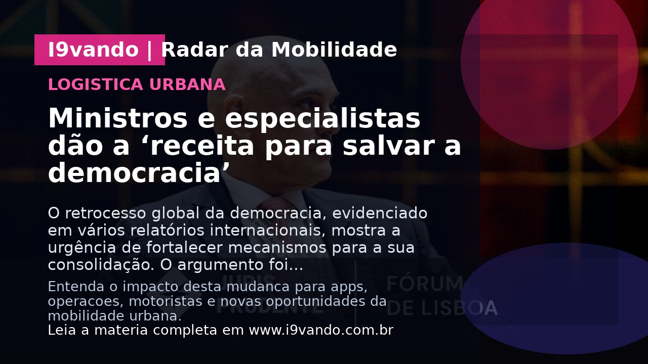 Ministros e especialistas dão a ‘receita para salvar a democracia’