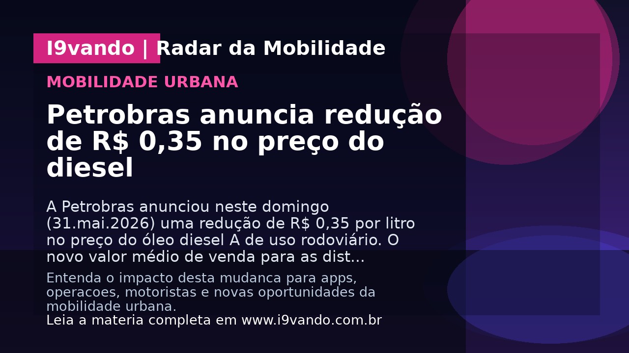 Petrobras anuncia redução de R$ 0,35 no preço do diesel