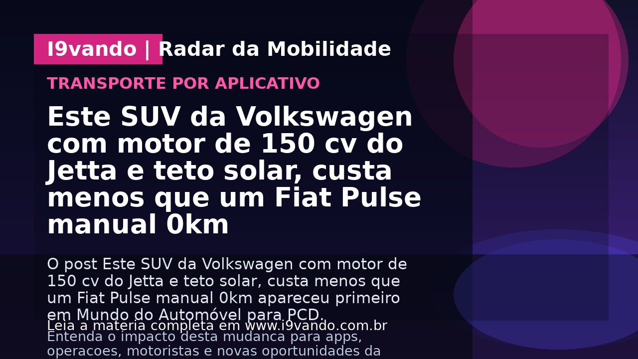 Este SUV da Volkswagen com motor de 150 cv do Jetta e teto solar, custa menos que um Fiat Pulse manual 0km