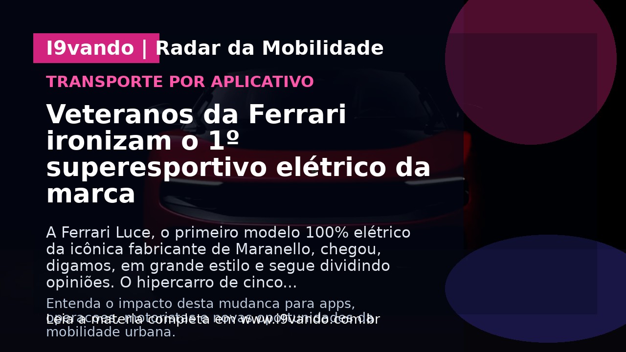 Veteranos da Ferrari ironizam o 1º superesportivo elétrico da marca