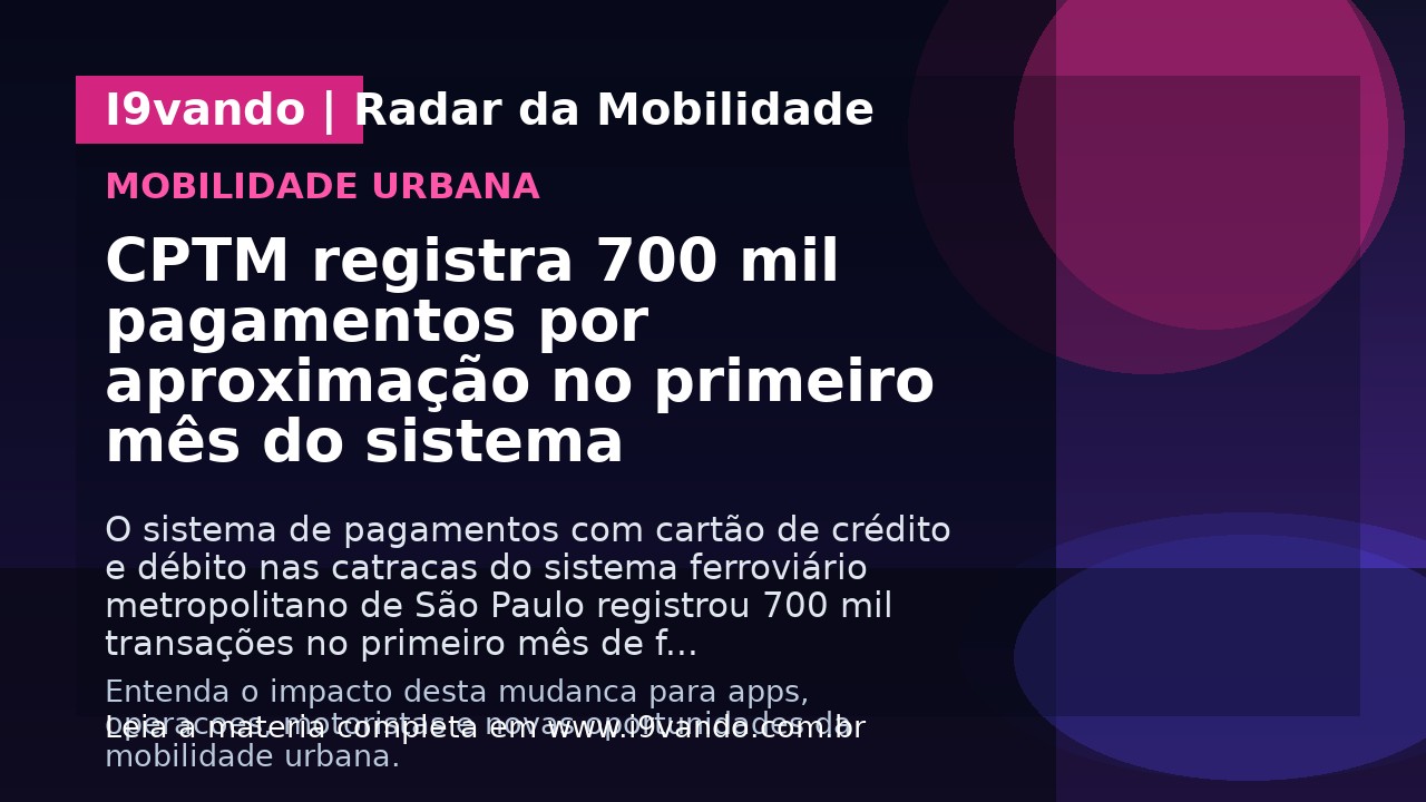 CPTM registra 700 mil pagamentos por aproximação no primeiro mês do sistema