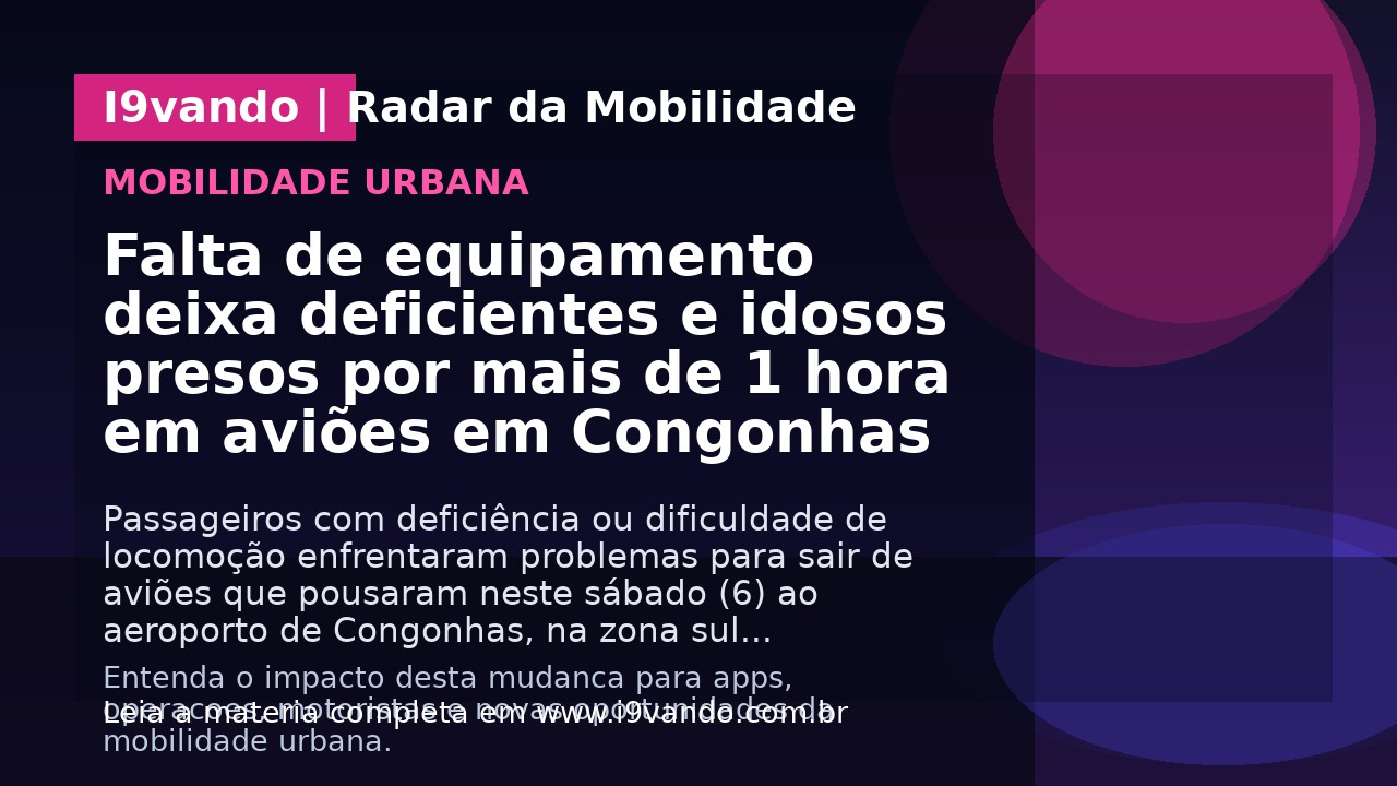 Falta de equipamento deixa deficientes e idosos presos por mais de 1 hora em aviões em Congonhas