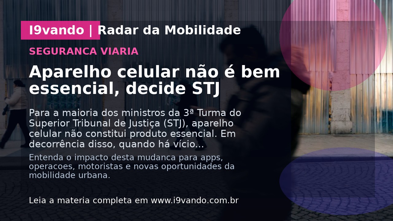 Aparelho celular não é bem essencial, decide STJ