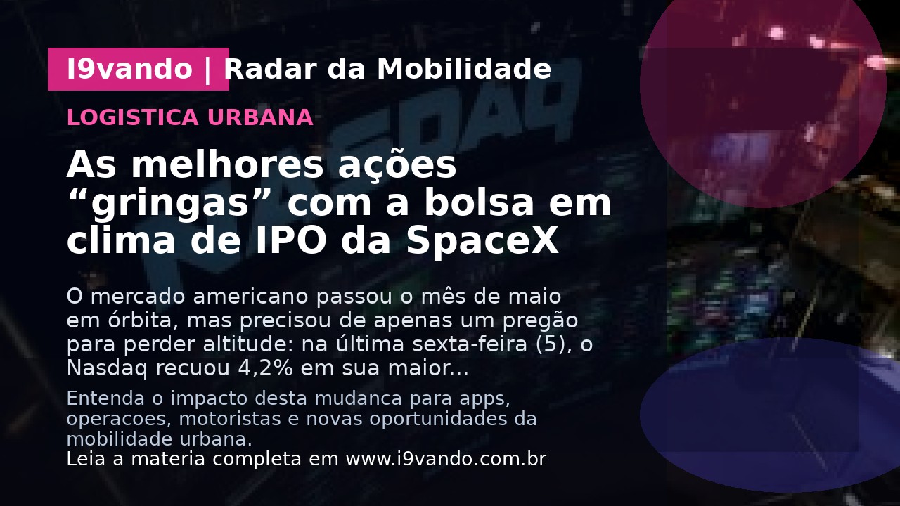 As melhores ações “gringas” com a bolsa em clima de IPO da SpaceX