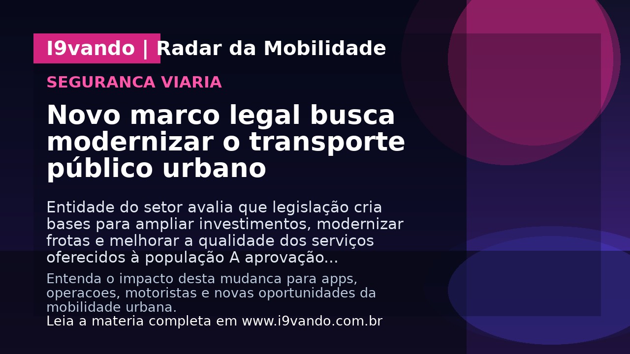 Novo marco legal busca modernizar o transporte público urbano