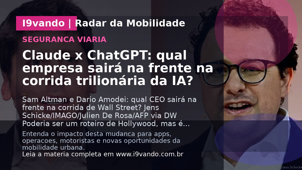 Claude x ChatGPT: qual empresa sairá na frente na corrida trilionária da IA?