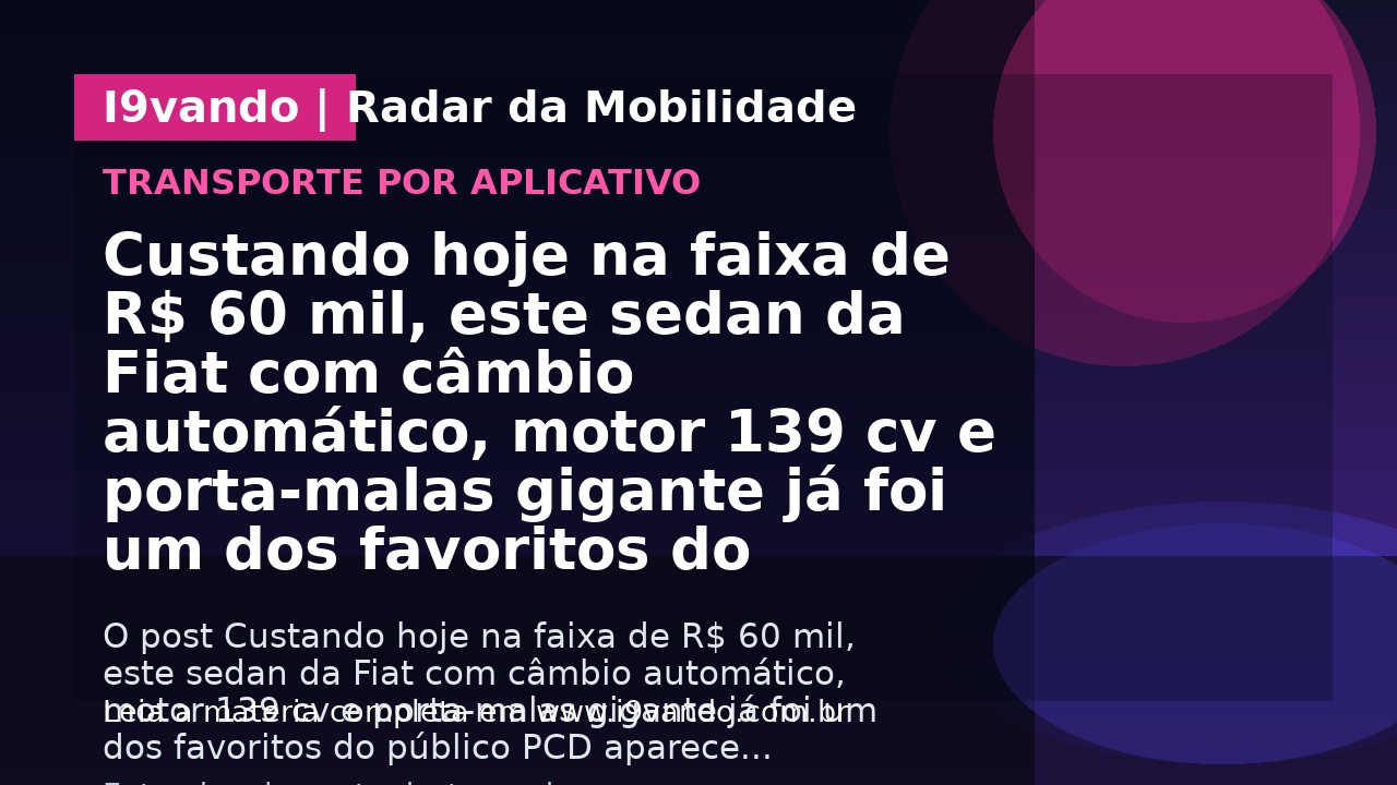 Custando hoje na faixa de R$ 60 mil, este sedan da Fiat com câmbio automático, motor 139 cv e porta-malas gigante já foi um dos favoritos do público PCD