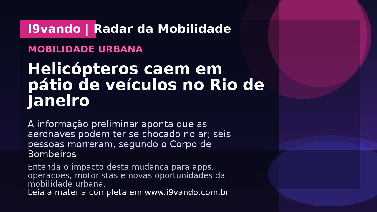 Helicópteros caem em pátio de veículos no Rio de Janeiro