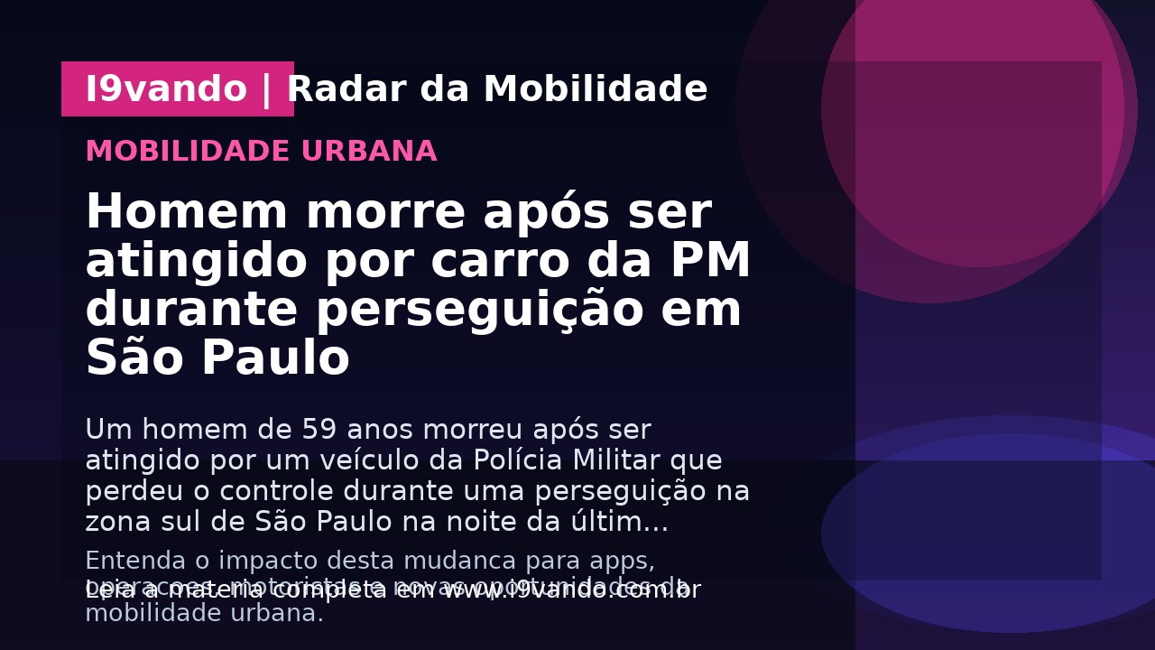 Homem morre após ser atingido por carro da PM durante perseguição em São Paulo