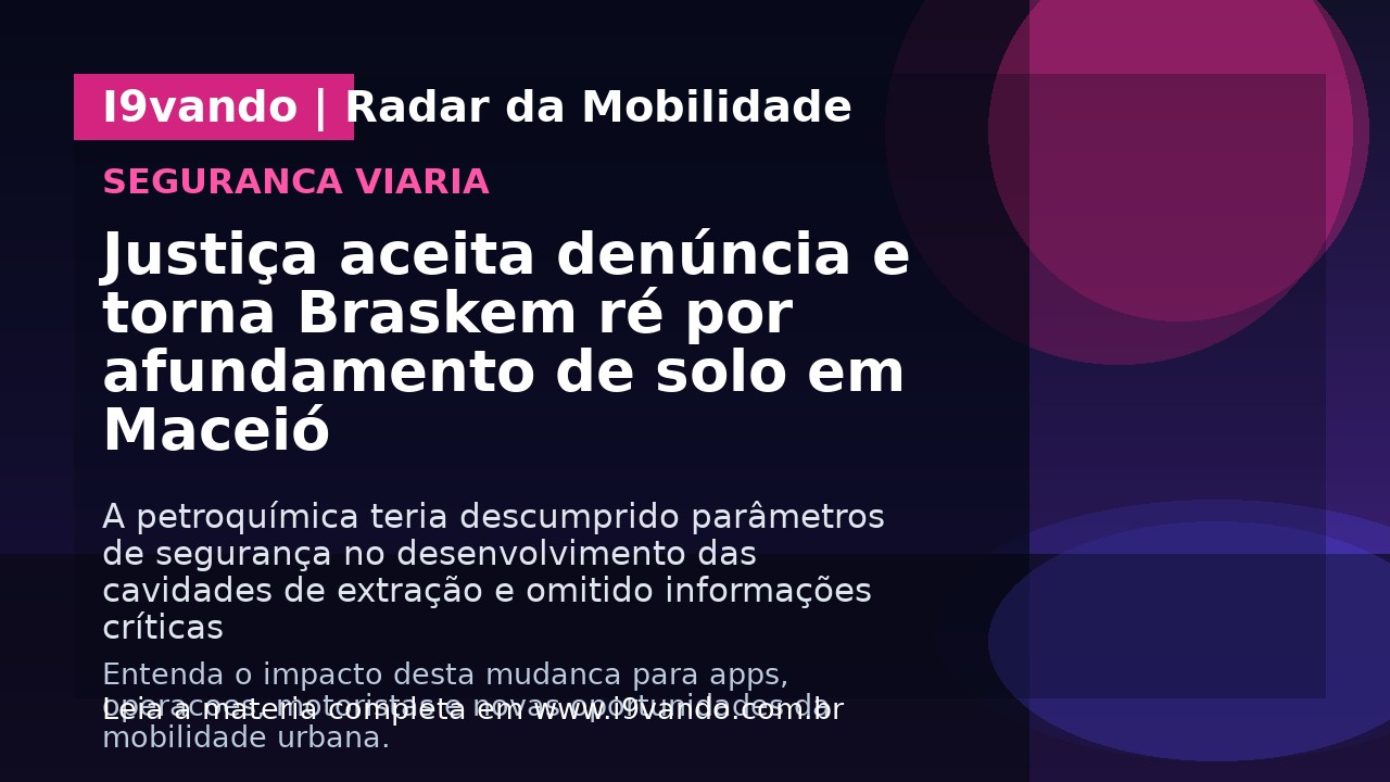 Justiça aceita denúncia e torna Braskem ré por afundamento de solo em Maceió