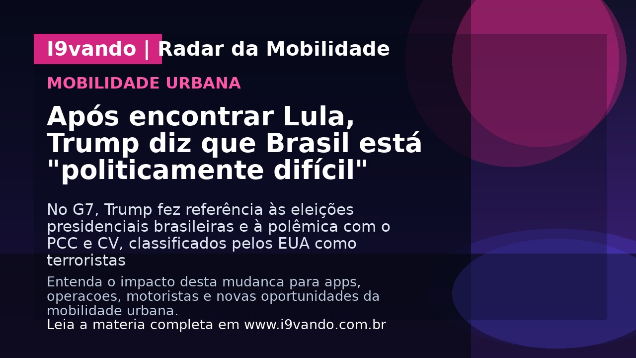 Após encontrar Lula, Trump diz que Brasil está "politicamente difícil"