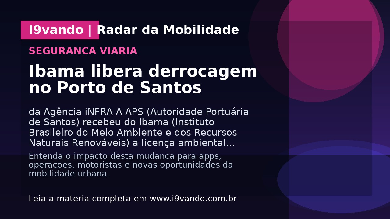 Ibama libera derrocagem no Porto de Santos 
