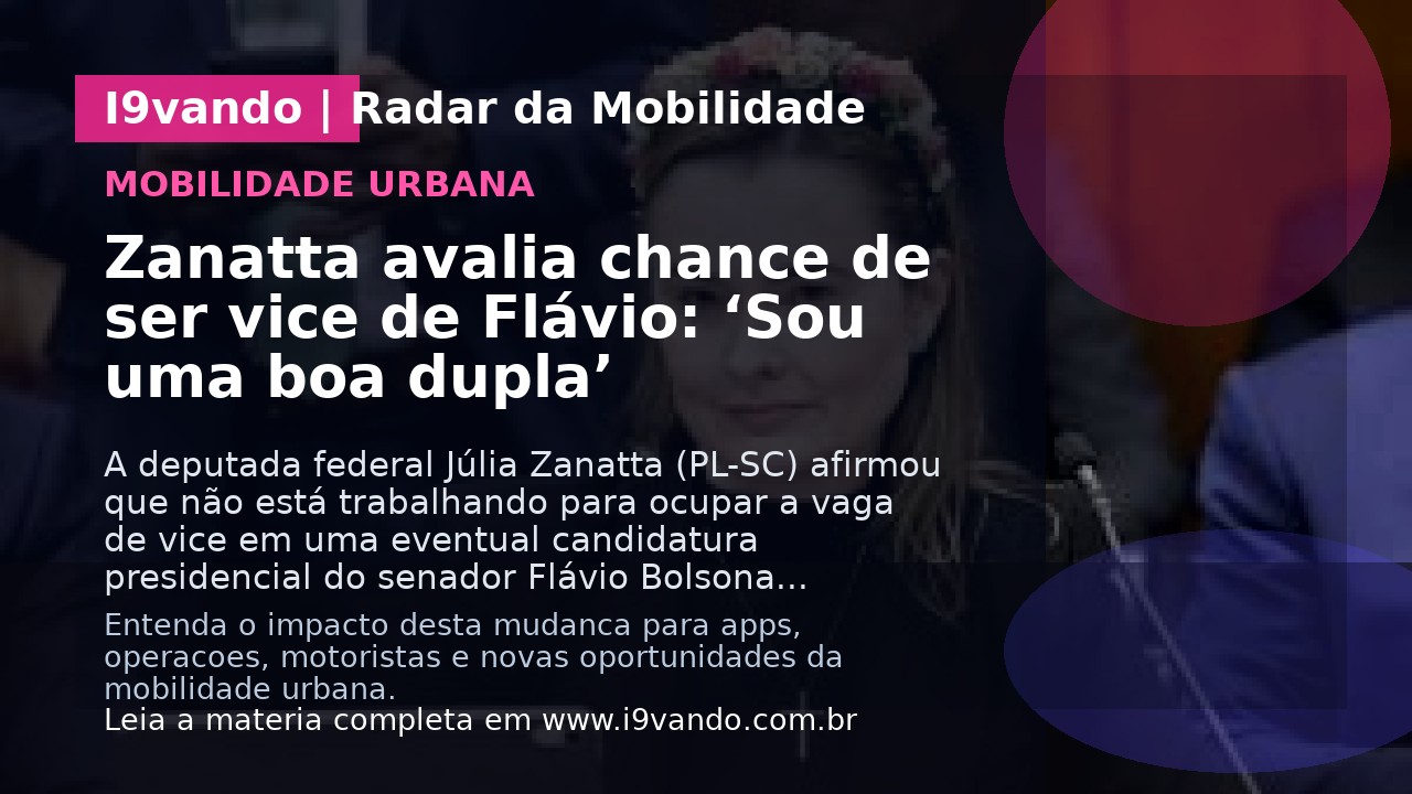 Zanatta avalia chance de ser vice de Flávio: ‘Sou uma boa dupla’