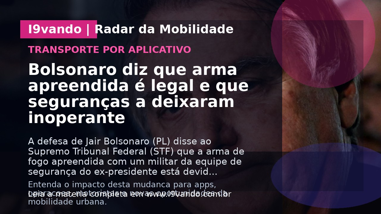 Bolsonaro diz que arma apreendida é legal e que seguranças a deixaram inoperante