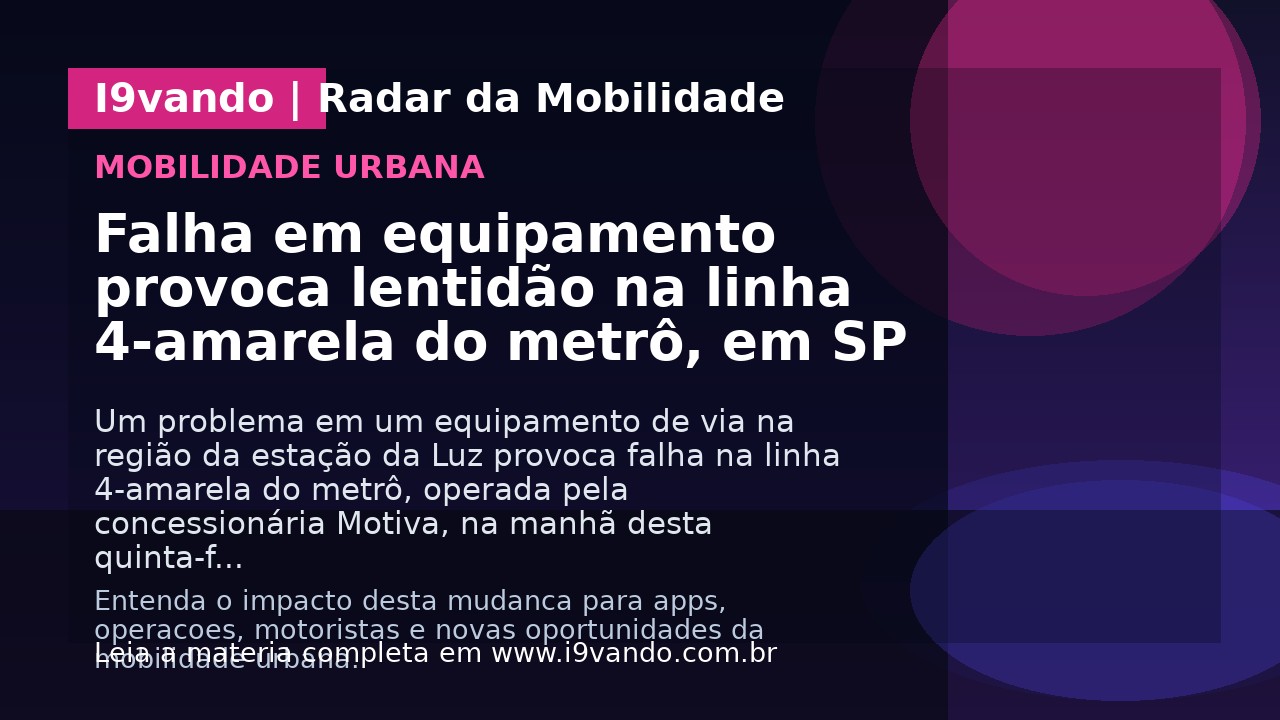 Falha em equipamento provoca lentidão na linha 4-amarela do metrô, em SP
