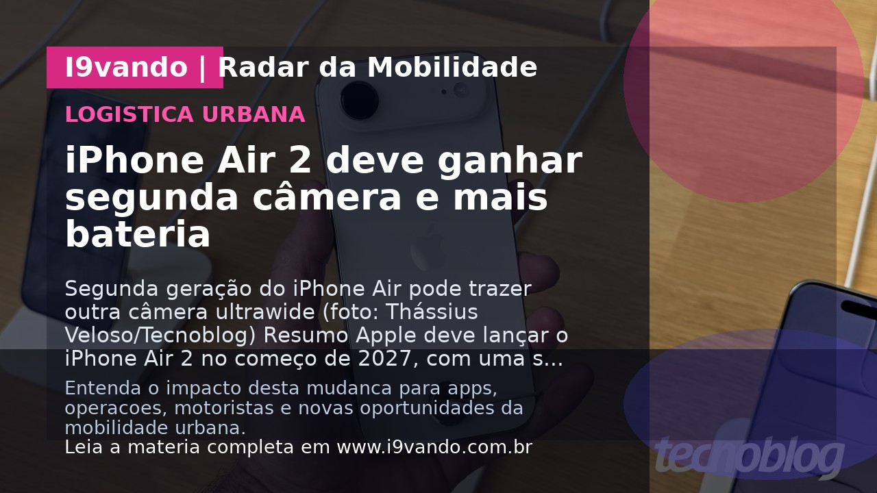iPhone Air 2 deve ganhar segunda câmera e mais bateria
